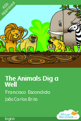 Cover of The Animals Dig a Well by Francisco Escondido, Little Zebra Books