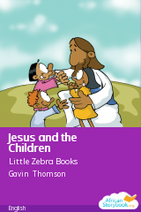 Cover of Jesus and the Children by Little Zebra Books