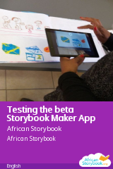 Cover of Testing the beta Storybook Maker App by African Storybook