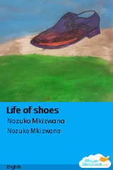 Cover of Life of shoes by Nozuko Mkizwana
