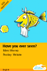 Cover of Have you ever seen? by Mimi Werna