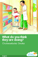 Cover of What do you think they are doing? by Chukwuebuka Onoka, Janet Dauda