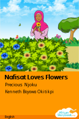 Cover of Nafisat Loves Flowers by Precious Njoku, Rofiah Yusuf