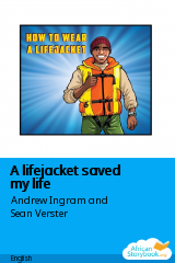 Cover of A lifejacket saved my life by Andrew Ingram and Sean Verster
