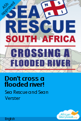 Cover of Don't cross a flooded river! by Sea Rescue and Sean Verster