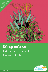 Cover of Dângi mi'a so, a Nupe picture book