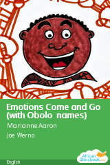 Cover of Emotions Come and Go (with Obolo names) by Mimi Werna