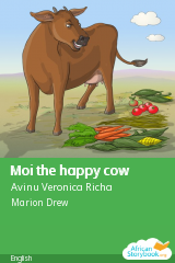 Cover of Moi the happy cow by Avinu Veronica Richa