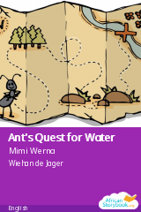 Cover of Ant's Quest for Water by Mimi Werna