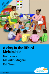 Cover of A day in the life of Melokuhle by Nolulamo Mnyaka-Mngeni, Sheila Drew