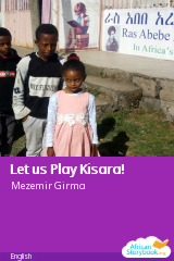 Cover of Let us Play Kisara! by Mezemir Girma