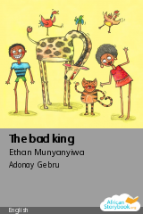 Cover of The bad king by Ethan Munyanyiwa