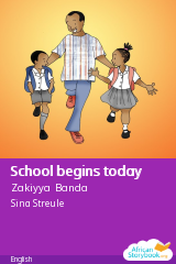 Cover of School begins today by Zakiyya Banda