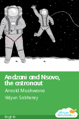 Cover of Andzani and Nsovo, the astronaut by Arnold Mushwana, Given J Hlongwani