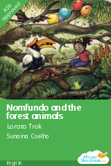 Cover of Nomfundo and the forest animals by Bulelwa Nokele, Sheila Mandlate