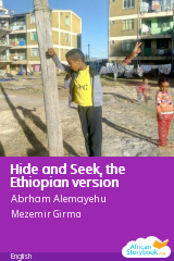 Cover of Hide and Seek, the Ethiopian version by Abrham Alemayehu, Mezemir Girma and Barok Kibebe