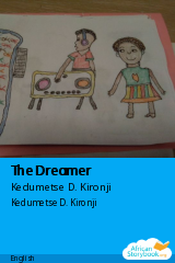 Cover of The Dreamer by Kedumetse D. Kironji