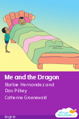 Cover of Me and the Dragon by Barbie Hernandez and Dav Pilkey