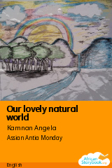 Cover of Our lovely natural world by Kamnan Angela, Jethro Mamman and Amos Roi
