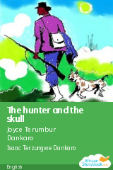 Cover of The hunter and the skull by Joyce Terumbur Dankaro