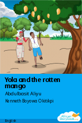 Cover of Yola and the rotten mango by Abdulbasit Aliyu