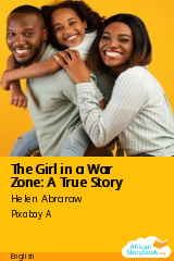 Cover of The Girl in a War Zone: A True Story by Helen Abraraw