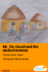 Cover of Mr. Do-Good and the wicked woman by Clara John Ezeh, Rejoice Lazarus and Pheetsela Sunday