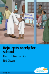 Cover of Raju gets ready for school by Unathi Perturnia