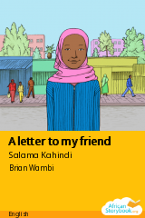 Cover of A letter to my friend by Salama Kahindi