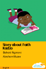 Cover of Story about Faith Kadzo by Bahati Ngirani