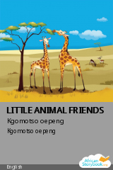 Cover of LITTLE ANIMAL FRIENDS by Kgomotso oepeng