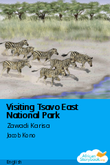 Cover of Visiting Tsavo East National Park by Zawadi Karisa
