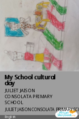Cover of My School cultural day by JULIET JAISON CONSOLATA PRIMARY SCHOOL
