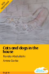 Cover of Cats and dogs in the house by Farida Abdullahi