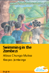 Cover of Swimming in the Zambezi by Imelda Lyamine, Albius Chunga Mulisa, Maria Simasiku, Florence Habayemi Shitaa