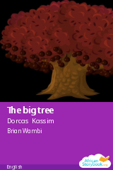 Cover of The big tree by Dorcas Kassim, nelson kassim