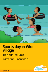 Cover of Sports day in Gila village by Hannah Kalume