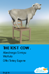 Cover of THE lOST COW . by Abednego Simiyu Wafula