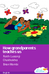 Cover of How grandparents teaches us by Faith Lusanji Olukhokha, nelson kassim