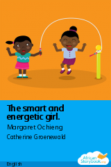 Cover of The smart and energetic girl. by Margaret Ochieng
