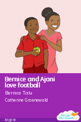 Cover of Bernice and Ajani love football by Bernice Talu