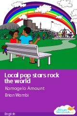 Cover of Local pop stars rock the world by Kamogelo Amount, Tamika Kruger, zakes mda, Whitney Mosavel