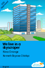 Cover of We live in a skyscraper by Nina Orange, Ursula Nafula
