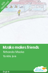 Cover of Mzako makes friends by Nthanda Msaka
