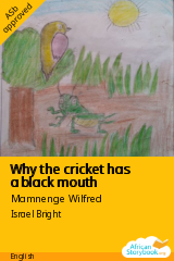 Cover of Why the cricket has a black mouth by Mamnenge Wilfred
