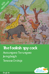 Cover of The foolish spy cock by Avaungwa Terungwa Jemgbagh
