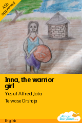 Cover of Inna, the warrior girl by Yusuf Alfred Jata