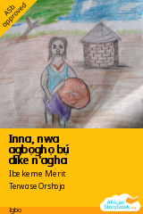 Inna, nwa agbọghọ bụ́ dike n'agha cover