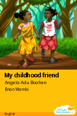 Cover of My childhood friend by Angela Adu Boahen