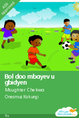 Cover of Bol doo mbayev u gbidyen, a Tiv picture book